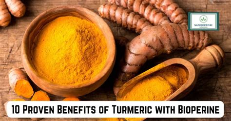 Proven Benefits Of Turmeric With Bioperine Naturopathic Healing