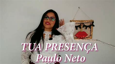 Tua Presen A Cover Paulo Neto Youtube