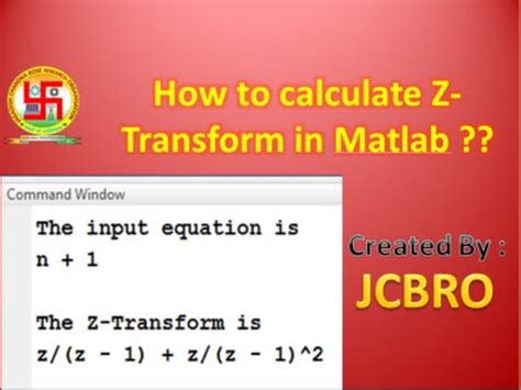 How To Calculate Z Transform In Matlab Youtube