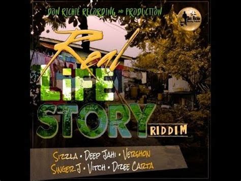 Real Life Story Riddim Mix May Feat Sizzla Deep Jahi Vershon