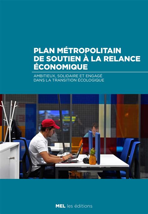 Calam O Plan M Tropolitain De Soutien La Relance Conomique