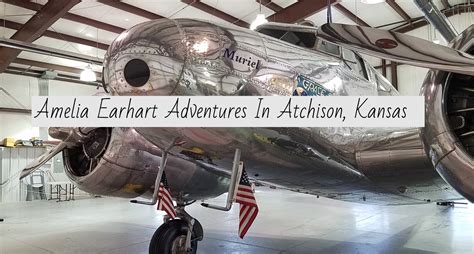 Amelia Earhart Adventures in Atchison, Kansas - Travel With Sara