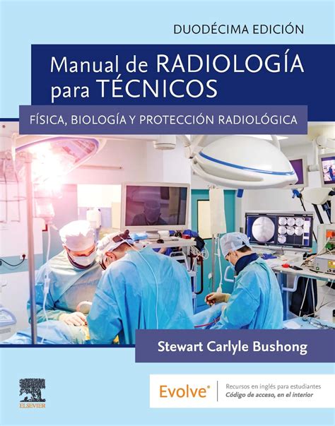 Amazon Fr Manual De Radiolog A Para T Cnicos Edici N F Sica