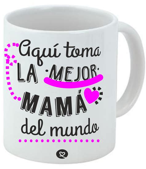 Taza Aquí toma la mejor Mamá Mas Color Print