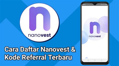 Kode Referral NanoVest Terbaru Langsung Acc