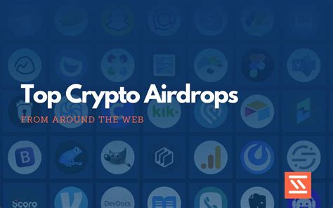 Top Crypto Airdrops Best Of Startup Stash