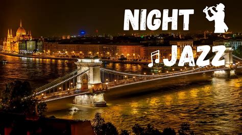 Night Jazz Lounge Relaxing Background Chill Out Music Bgm Youtube