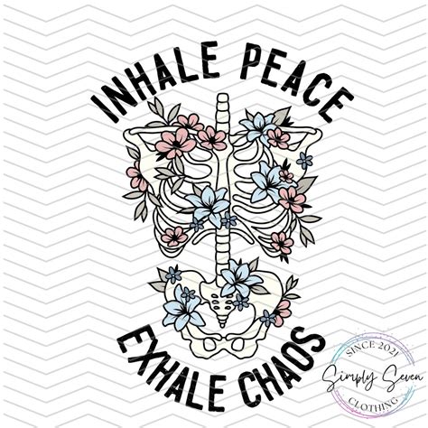 Inhale Peace Exhale Chaos Digital Download Design Png Floral Etsy