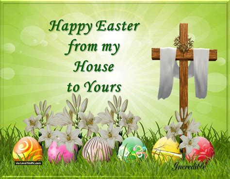 Happy Easter From My House To Your Pictures Photos And Images For