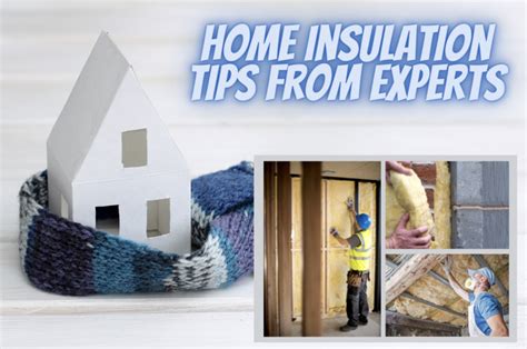 Home Insulation Tips From Experts