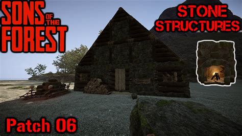 Sons Of The Forest Stone Structures Are Here Patch Youtube