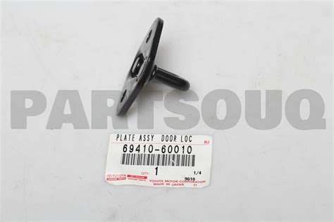 6941060010 Genuine Toyota PLATE ASSY BACK DOOR LOCK STRIKER 69410