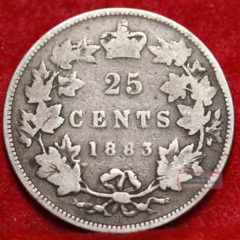 1883 H Canada 25 Cents Silver Foreign Coin S H