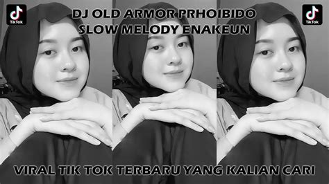 Dj Amor Prhoibido Melody Slow Enakeun Viral Tik Tok Slowed Reverb