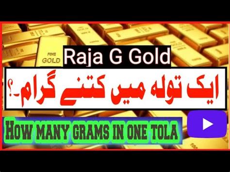 Ek Tola Me Kitne Gram How Many Grams In One Tola Gold Gold Price