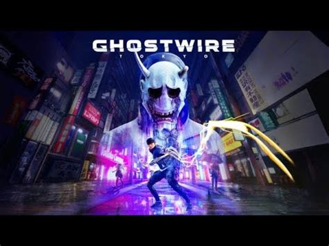 Ghostwire Tokyo Ep 9 Misiones Secundarias Time 2 YouTube