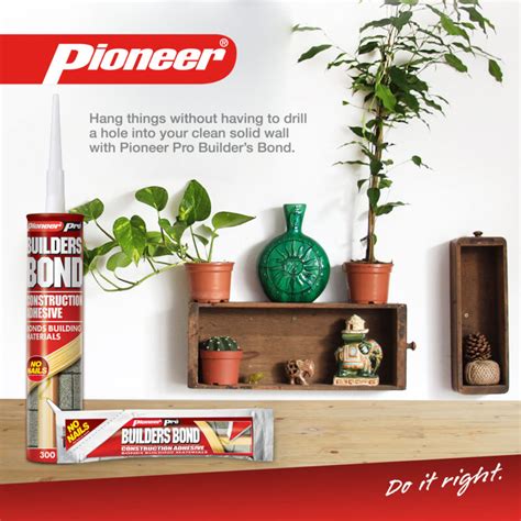 Pioneer Pro Builders Bond Constructive Adhesive Rakan Industries Malaysia