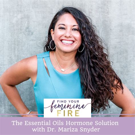 The Essential Oils Hormone Solution With Dr Mariza Synder Amanda Testa