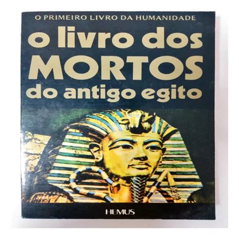 O Livro Dos Mortos Do Antigo Egito De Edith De Carvalho Negraes Pela