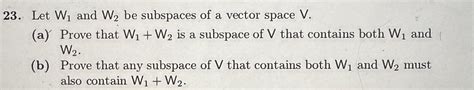 Solved Let W And W Be Subspaces Of A Vector Space V A Chegg