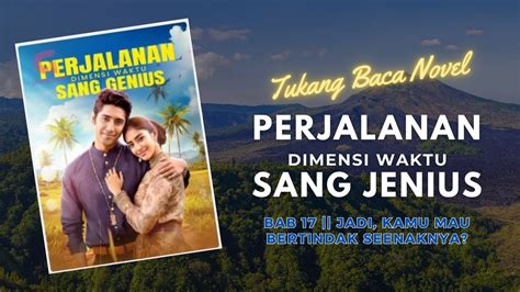 Bab Perjalanan Dimensi Waktu Sang Jenius Jadi Kamu Mau