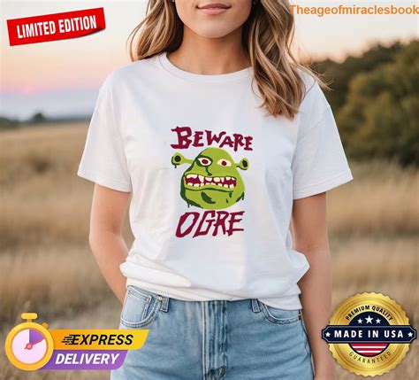 Beware Ogre Shrek Sign T Shirt