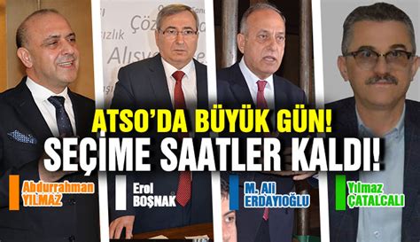 ATSO da Büyük Gün Seçime Saatler Kaldı Akhisar Press Haber