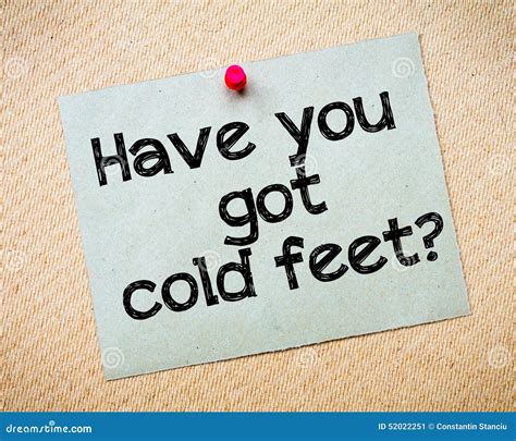 Have You Got Cold Feet Stock Image Image Of Cork Idiom 52022251