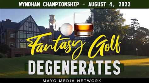 Wyndham Championship Draftkings Plays Fantasy Golf Degenerates