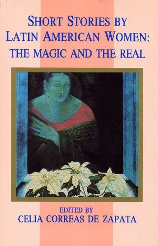 Short Stories By Latin American Women The Magic And The Real Ebook