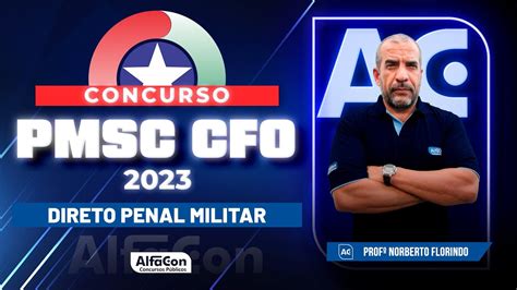 Concurso CFO PM SC 2023 Direto Penal Militar AlfaCon YouTube