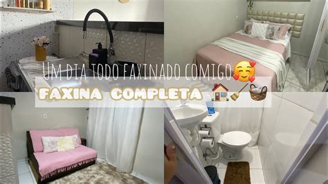 Faxina Completa Na Casa Toda Um Dia Inteiro Limpando A Casa Youtube