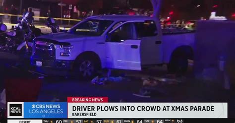 Driver plows into crowd at Bakersfield Christmas parade - CBS Los Angeles