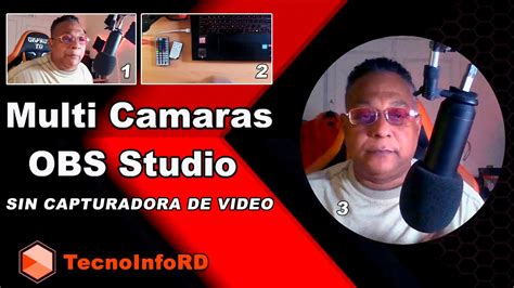 Multic Maras Con Obs Studio Sin Usar Capturadora De V Deo Youtube