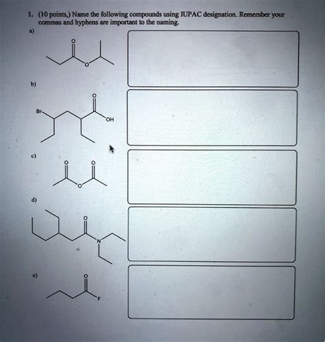 Points Name The Following Compounds Using Iupac Solvedlib