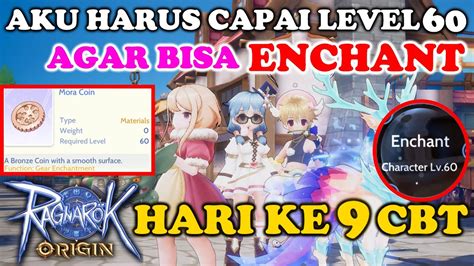 AKU HARUS CAPAI LEVEL 60 AGAR BISA ENCHANT Ragnarok Origin ROO CBT HARI