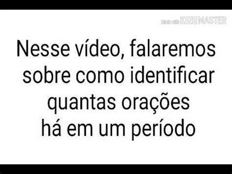 COMO IDENTIFICAR QUANTAS ORAÇÕES HÁ EM UM PERÍODO - Me Helpa - YouTube