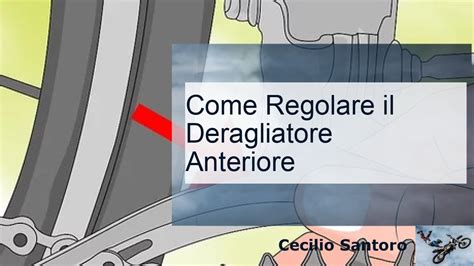 Come Regolare Il Deragliatore Anteriore Youtube