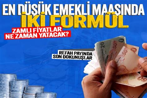 Refah payı için harekete geçildi En düşük emekli maaşında iki formül