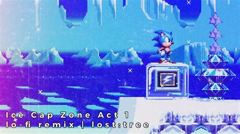 Sonic 3 Ice Cap Zone Act 1 Lost Tree LoFi Remix YouTube