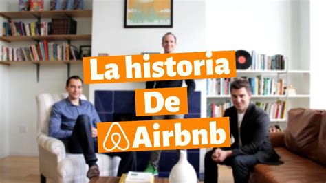 Caso airbnb Historia de éxito como airbnb cambio la industria del