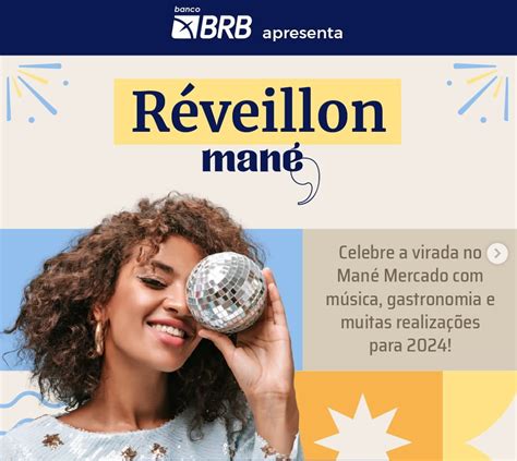 O que fazer na virada do ano em Brasília Réveillon do Mané Mercado