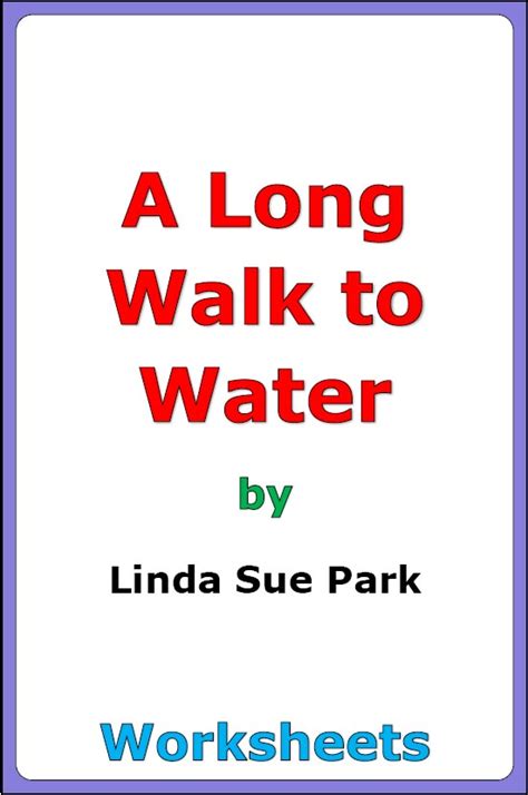 Linda Sue Park A Long Walk To Water Worksheets Made By Teachers