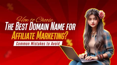 How To Choose The Best Domain Name For Affiliate Marketing Youtube