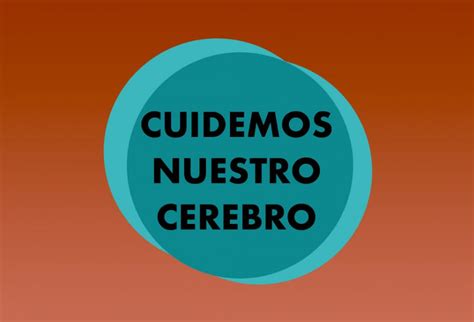 Cuidemos nuestro Cerebro COPCantabria Colegio Oficial de Psicología