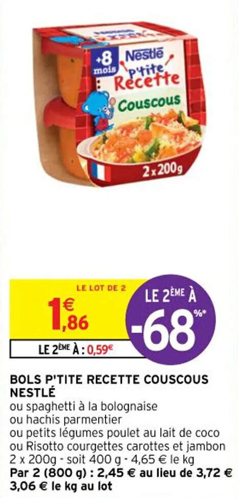 Promo Bols P Tite Recette Couscous Nestl Chez Intermarch