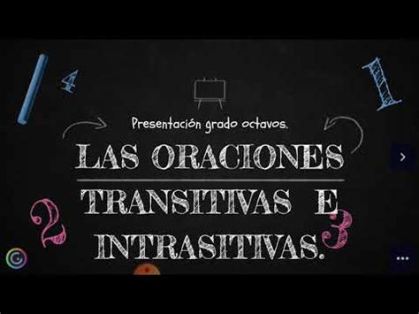 Las Oraciones Transitivas E Intransivas Youtube