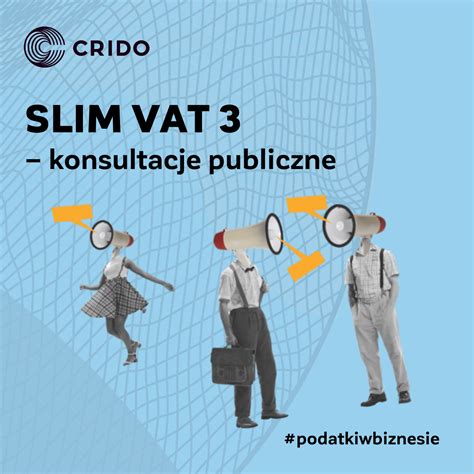 Slim Vat Konsultacje Publiczne