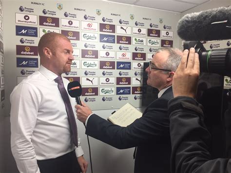 Burnley Fc On Twitter Sean Dyche With Sky Sports Greg Whelan Ahead