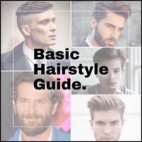 Hairstyle Guide For Men Basic Hairstyles Hair Guide Hairstyle